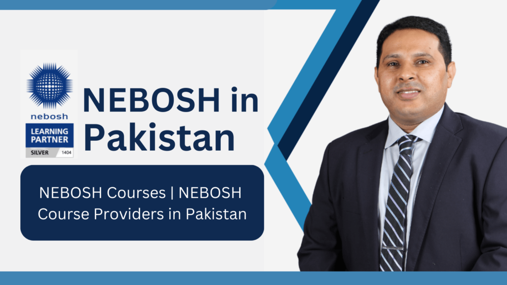NEBOSH in Pakistan